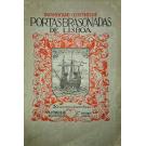 SOUSA, Alberto. - PORTAS BRASONADAS DE LISBOA. 30 desenhos de... Com notícias históricas dos palácios e outros edifícios e uma resenha dos portais armoriados existentes na Cidade de Lisboa. Prefácio do Dr. Julio Dantas.