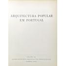 ARQUITECTURA POPULAR EM PORTUGAL. Edição da Associação dos Arquitectos Portugueses.