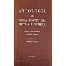 CORREIA, Natália. - ANTOLOGIA DE POESIA PORTUGUESA ERÓTICA E SATÍRICA. (Dos Cancioneiros Mediavais à Actualidade). Selecção, prefácio e notas de...