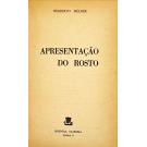 HELDER, Herberto. - APRESENTAÇÃO DO ROSTO. 