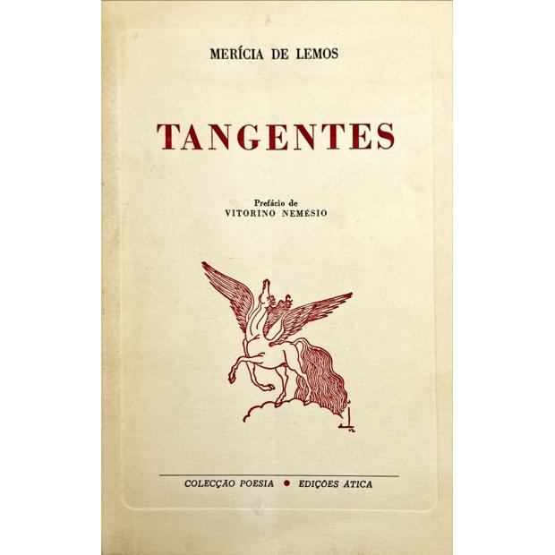 LEMOS, Merícia de. - TANGENTES. Poemas Inéditos. Poemas Escolhidos. Prefácio de Vitorino Nemésio.