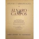 VASCONCELOS, Mário Cesariny de. - LOUVOR E SIMPLIFICAÇÃO DE ÁLVARO DE CAMPOS. 