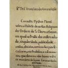 ANUNCIAÇÃO, Frei Francisco da. - CONSULTA MYSTICO-MORAL SOBRE O HABITO DE CERTAS RELIGIOSAS DA ORDEM DE S. CLARA URBANAS.