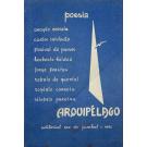 ARQUIPÉLAGO. Versos de... De Aragão Correia (António Aragão), Carlos Cristóvão, Florival de Passos, Herberto Hélder, Jorge Freitas, Rebelo de Quental, Rogério Correia, Silvério Pereira.