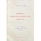 BOXER, C. R. - THE EMBASSY OD CAPTAIN GONÇALO DE SIQUEIRA DE SOUZA TO JAPAN IN 1644-7. With a foreword by D. José da Costa Nunes Bishop of Macau.