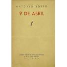 BOTTO, António. - 9 DE ABRIL. Teatro em três actos. 