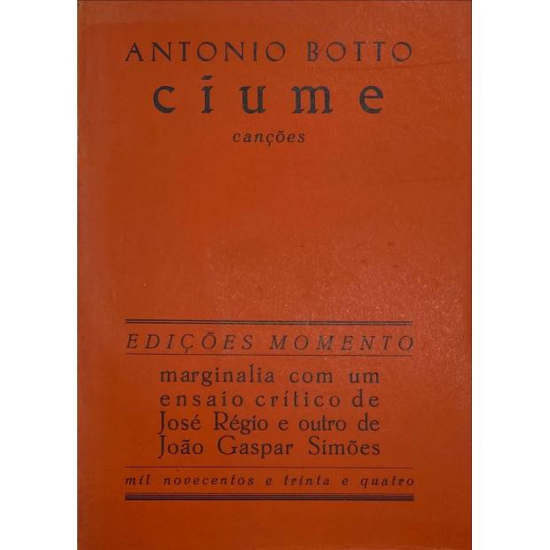 BOTTO, António. - CIUME. Canções. 