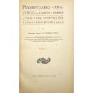 BOTTO, Monsenhor J.M. Pereira. PROMPTUARIO ANALYTICO DOS CARROS NOBRES DA CASA REAL PORTUGUESA E DAS CARRUAGENS DE GALA. Tomo I.