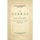 CABRITA, Carlos L. Antunes. - EM TERRAS DE LUENAS. Breve estudo sobre os usos e costumes da Tribo Luena.