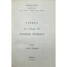 CÂNCIO, Francisco. - LISBOA NO TEMPO DO PASSEIO PUBLICO. Desenhos de António Figueiredo. Volume I (e II). 