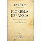 ESPANCA, Florbela. - JUVENILIA. Versos inéditos de Florbela Espanca. Precedidos dum estudo critico de Guido Battelli. 