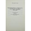 FAGG, William B. - ONE HUNDRED NOTES ON NIGERIAN ART FROM CHRISTIE'S CATALOGUES 1974-1990.