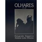 GAGEIRO, Eduardo. - OLHARES 1051-1998. Texto de António Lobo Antunes. 