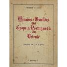 LAGOA, Visconde de. - GRANDES E HUMILDES NA EPOPEIA PORTUGUESA DO ORIENTE. (Séculos XV, XVI e XVII). Volume I (e II). 