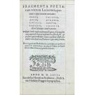 ESTIENNE, H. - FRAGMENTA POETARUM VETERUM LATINORUM, quorum opera non extant: Ennii, Accii, Lucilii, Laberii, Pacuvii, Afranii, Nævii, Cæcilii, aliorumque multorum: undique a R. Stephano summa diligentia olim congesta, nunc autem ab H. Stephano digesta, et priscarum. 