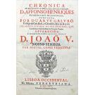 GALVÃO E RUI DE PINA, Duarte. - CHRONICA // DI MUITO ALTO, E MUITO ESCLARECIDO PRINCIPE // D. AFFONSO HENRIQUES // PRIMEIRO REY DE PORTUGAL, // COMPOSTA POR DUARTE GALVÃO. 