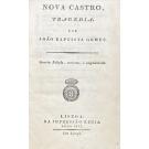 GOMES, João Baptista. - NOVA CASTRO, TRAGEDIA DE... Quarta edição, correcta e augementada.