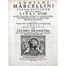 MARCELLINI, Ammiani. - RERUM GESTARUM qui de XXXi supersunt, Libri XVIII. Ope MSS. codicum emendati ab Frederico Lindenbrogio et Henrico Hadrianoque Valesiis cum eorundem integris noteibus et anotationibus, item excerpts vetere de Gestis Constantini et Regum Italiae.