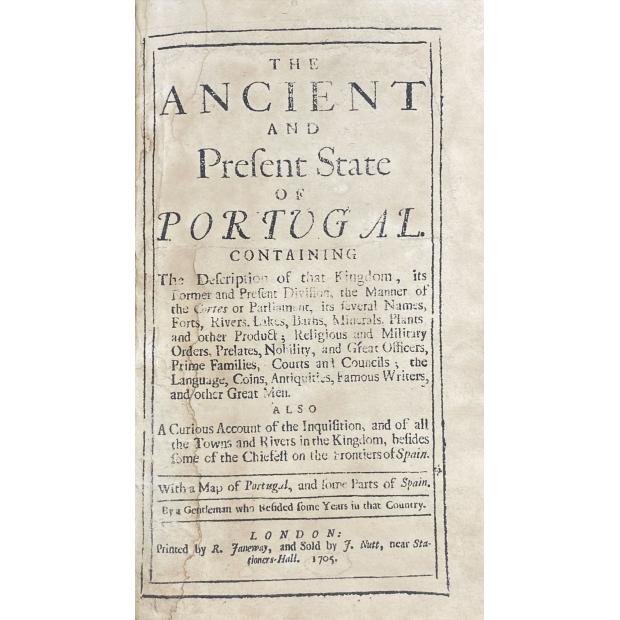 STEVENS, John. - THE ACIENT AND PRESENT STATE OF PORTUGAL.