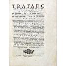 TRATADO DE LIMITES DAS CONQUISTAS ENTRE Os muito Altos, e Poderosos Senhores D. JOAÕ V. REY DE PORTUGAL, E D. FERNANDO VI. REY DE ESPANHA.