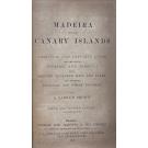 BROWN, Alfred Samler. MADEIRA AND CANARY ISLANDS. A practical and complete guide for the use of invalids and tourists with sixteen coloured maps and plans and numerous sectional and other diagrams. 5th & revised edition. 