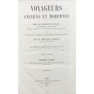 CHARTON, Édouard. - VOYAGEURS ANCIENS ET MODERNES ou choix des relations de voyages les plus intéressantes et les plus instructives depuis le cinquième siècle avant Jésus-christ jusqu'au dix-neuvième siècle avec biographies. Tome I (ao IV). 