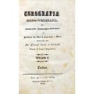 CHELMICKI E FRANCISCO ADOLFO VARNHAGEN, José Conrado Carlos de. - COROGRAFIA CABO-VERDIANA ou Descripção Geographico-Historica da Provincia das Ilhas de Cabo-Verde e Guiné. Tomo I (e II). 