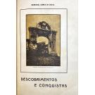 COSTA, General Gomes da. - DESCOBRIMENTOS E CONQUISTAS. I - O Inicio do Ultramar Português. 1415.1495. II - A Viagem de Vasco da Gama. 8 de julho de 1497 - 29 de Agosto de 1499. III - Affonso de Albuquerque. 1509-1515.