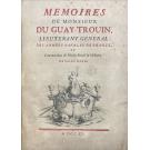 DUGUAY-TROUIN, René. - MEMOIRES DE MONSIEUR DU GUAY-TROUIN, LIEUTENANT GENERAL DES ARMÉES NAVALES DE FRANCE, ET Commandeur de l’Ordre Royale & Militaire de Saint Louis.