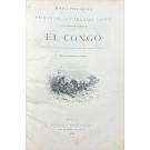 GIRAUD, Víctor. - ÁFRICA PINTORESCA. REGIÓN DE LOS GRANDES LAGOS. EL CONGO. Exploraciones Realizadas En El Oeste De Africa Por Saborgnan De Brazza.