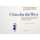 HOWARD E JOHN AYERS, David. - CHINA FOR THE WEST. 