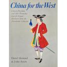 HOWARD E JOHN AYERS, David. - CHINA FOR THE WEST. 