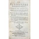 LA CUISINIERE BOURGEOISE, SUIVIE DE L'OFFICE, a l'usage de tous ceux qui se mêlent de dépenses de Maisons.  