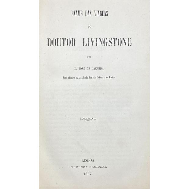 LACERDA, D. José de. - EXAME DAS VIAGENS DO DOUTOR LIVINGSTONE. 