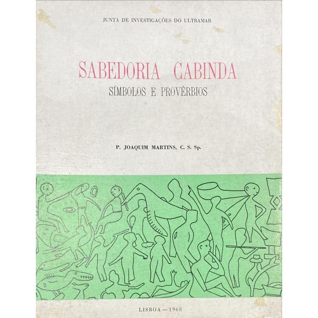 MARTINS, Pe. Joaquim. - SABEDORIA CABINDA. Símbolos e Provérbios. 