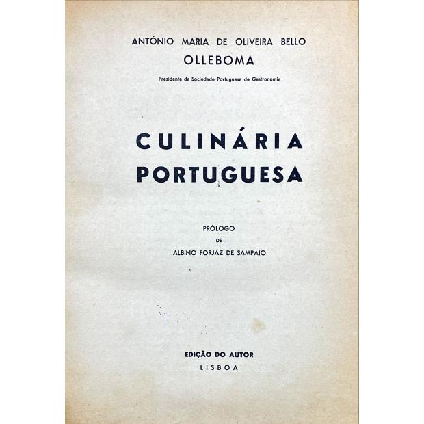 OLLEBOMA. - CULINÁRIA PORTUGUESA, por... (António Maria de Oliveira Bello). Prólogo de Albino Forjaz de Sampaio.