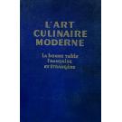 PELLAPRAT, Henri-Paul. - L'ART CULINAIRE MODERNE. 