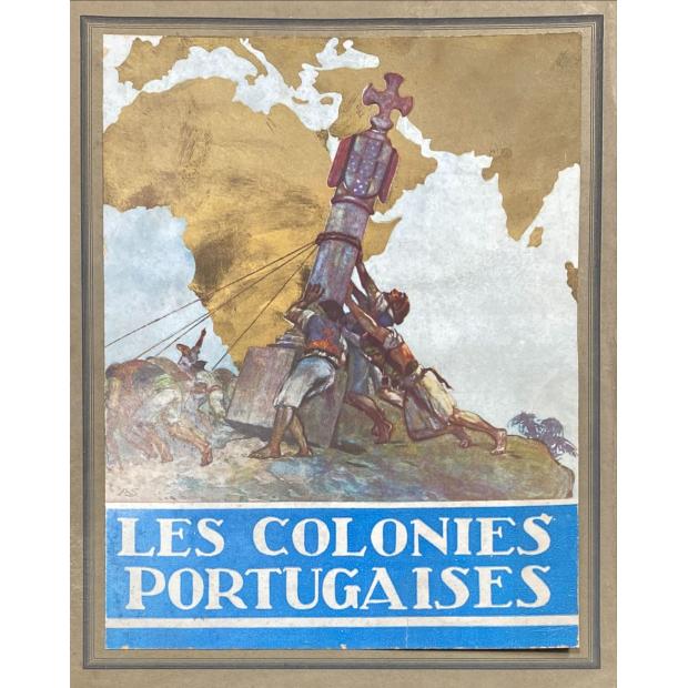 PENHA-GARCIA, Conde de - LES COLONIES PORTUGAISES. Vol. I.