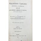 ROBINSON, C. W. - WELLINGTON'S CAMPAIGNS, Peninsula-Waterloo, 1808-15; also Moore's campaign of Corunna, for military students. 