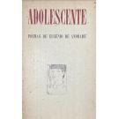 ANDRADE, Eugénio de. - ADOLESCENTE. Poemas. Desenhos de Manuel Ribeiro de Pavia. 