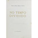 ANDRESEN, Sophia de Mello Breyner. - NO TEMPO DIVIDIDO.