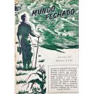 BESSA-LUIS, Agustina. - MUNDO FECHADO. 