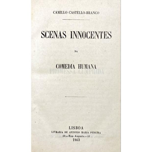 CASTELLO BRANCO, Camillo. - SCENAS INNOCENTES DA COMEDIA HUMANA.