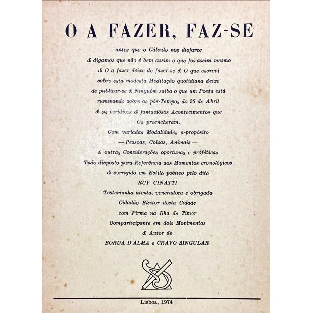 CINATTI, Ruy. - O A FAZER, FAZ-SE. 