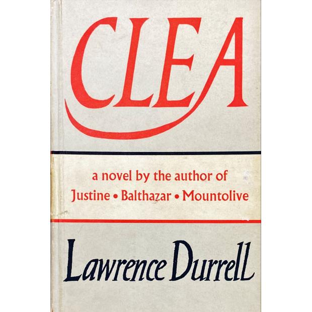 DURRELL, Lawrence. - CLEA. Juntamos: BALTAZAR, 1958; JUSTINE, 1960. 