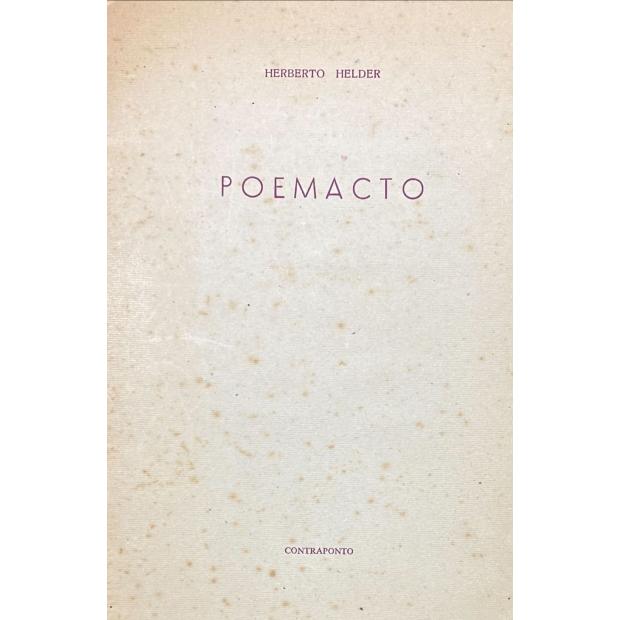 HELDER, Herberto. - POEMACTO. Poema. 