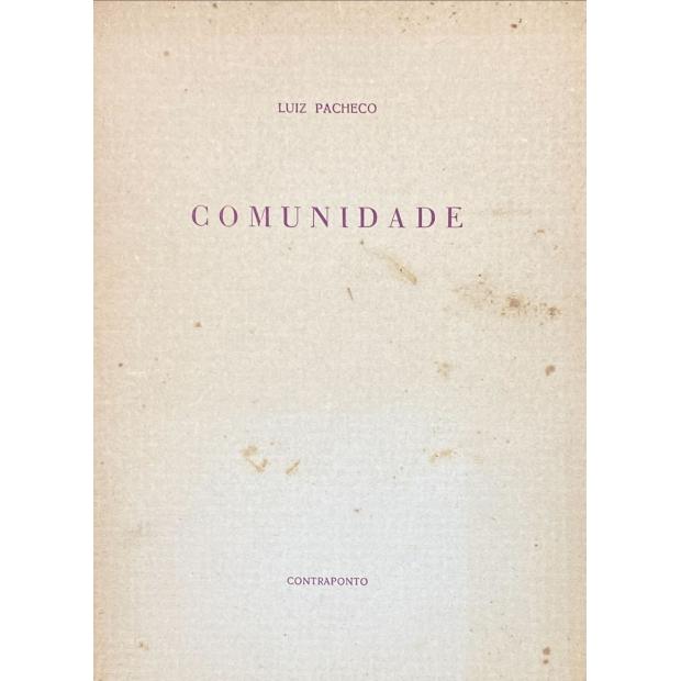 PACHECO, Luiz. - COMUNIDADE. 