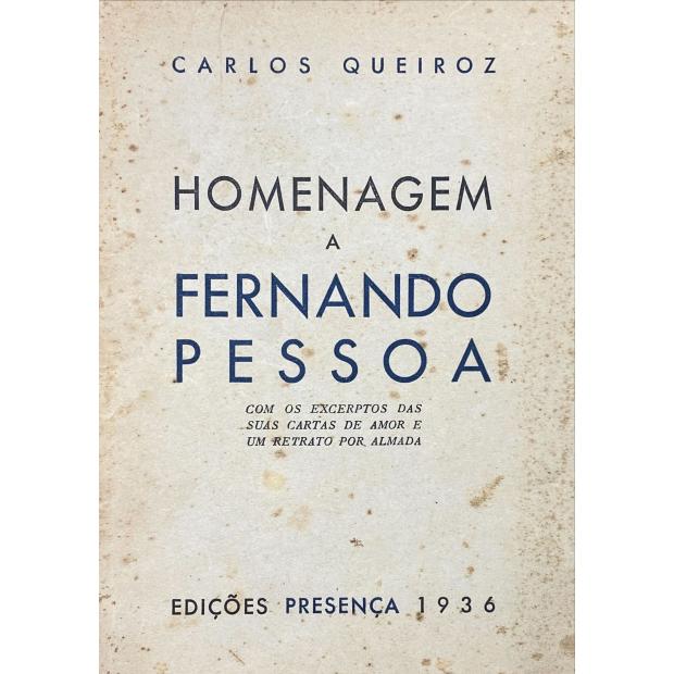 QUEIROZ, Carlos. - HOMENAGEM A FERNANDO PESSOA. 