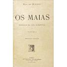 QUEIROZ, Eça de. - OS MAIAS. Episodios da vida romantica. Volume I (e Volume II). 