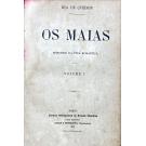 QUEIROZ, Eça de. - OS MAIAS. Episodios da vida romantica. 